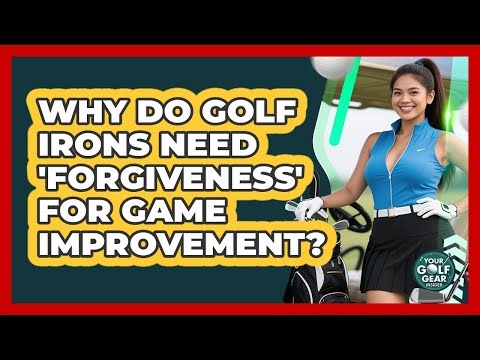 Why Do Golf Irons Need 'forgiveness' For Game Improvement? - Your Golf Gear Insider