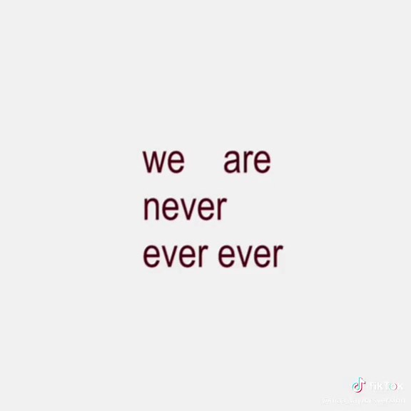 Taylor Swift's 'We Are Never Ever Getting Back Together'