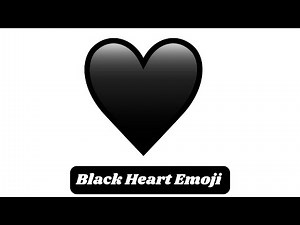 Understanding the Meaning of the Black Heart Emoji in Relationships and Spirituality