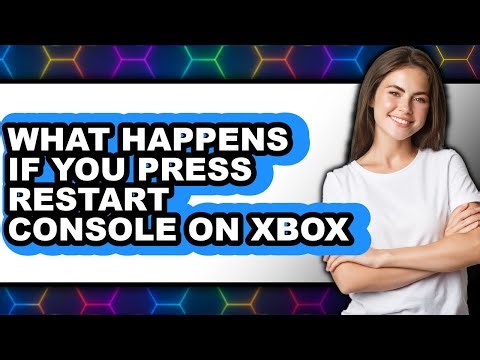 What Happens If You Press Restart Console On Xbox (New 2025) Explained