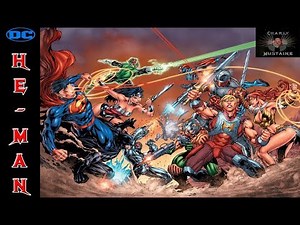 ¡¡¡DC UNIVERSE VS HE-MAN!!! [COMPLETO]