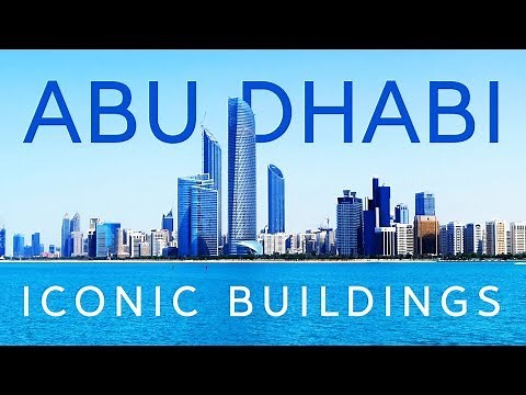 TOP 8 Abu Dhabi's Iconic Buildings