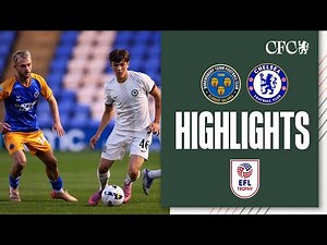 Shrewsbury 3-1 Chelsea U21 | HIGHLIGHTS | EFL Trophy 2025/26