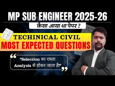 MP Sub Engineer 2025–26 | Technical Civil Most Expected Questions | Paper Analysis