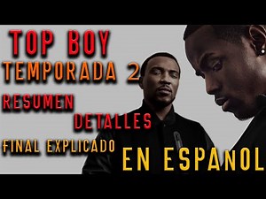 Top Boy Temporada 2 | reseñas | Final explicado | datos curiosos | EN ESPAÑOL