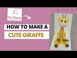 Cute Giraffe Fondant Tutorial