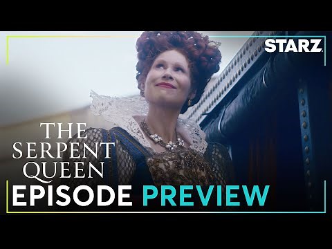 The Serpent Queen | ‘Time Is Up for the Valois’ Ep 7. Preview | Season 2