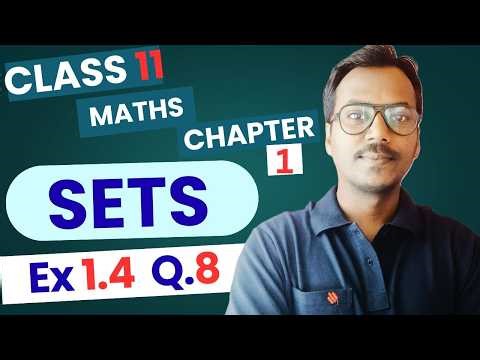 Class 11 Maths Ch 1 Ex 1.4 Q8 | Sets | NCERT | CBSE 2026 | 100 Classes by RK | BSC e School