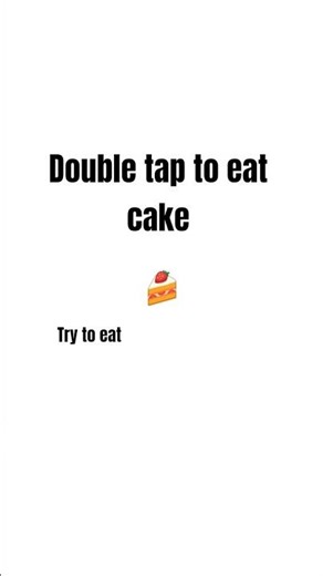 double tap to eat cake try to eat #viral#tranding