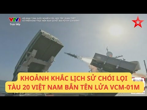 Vietnamese warship 20 successfully fired VCM-01M missiles, a historic step forward.