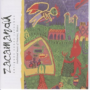 Grupo Zacamandú - Antiguos Sones Jarochos