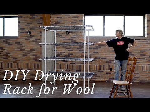How to make a Drying Rack for Wool | Dakota Fiber Mill
