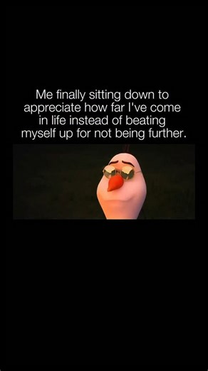 Meme • Every plots explained on Instagram: "🙌 me finally sitting down to appreciate how far I’ve come in life instead of beating myself up for not being further, realizing growth isn’t a race and I’m allowed to pause, letting myself breathe without guilt for once, feeling proud of the small wins I never acknowledged, understanding I’m not who I used to be, and whispering a quiet “well done” to the person I’m becoming The video is from Frozen (2013), showing Olaf during the “In Summer” musical s