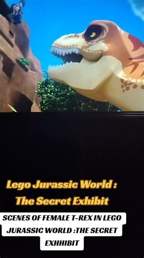 SCENES OF FEMALE T-REX IN LEGO JURASSIC WORLD :THE SECRET EXHIBIT