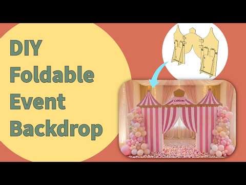 How to Make a Foldable Event/Party Backdrop // DIY Event Backdrop