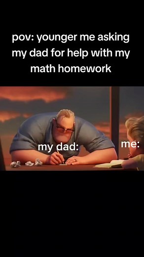 then he wouldn't want to stop trying until he gets the answer #pov #incredible #incredibles #incredibles2 #math #dad #homework #kids