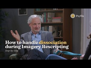 How to Handle Dissociation During Imagery Rescripting (Step-by-Step Guide)