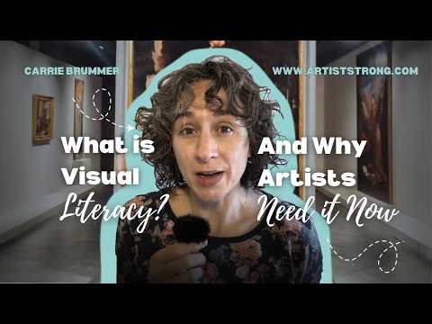 Visual Literacy Isn’t Art Snobbery: It’s the Skill That Builds Confident Artists