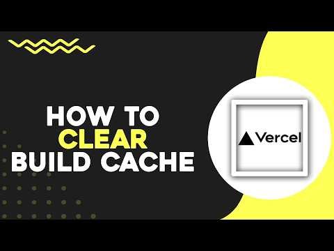 How To Clear Vercel Build Cache (Quick Tutorial)