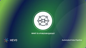 What is Pub Sub Queue? Key Features and Use Cases