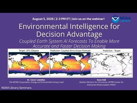 Environmental Intelligence for Decision Advantage: Coupled Earth System AI Forecasts