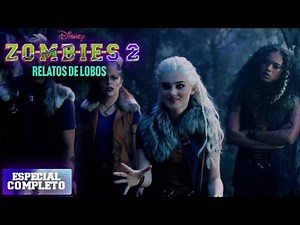 ZOMBIES 2 : Relatos De Lobos | Especial Completo | Disney Channel