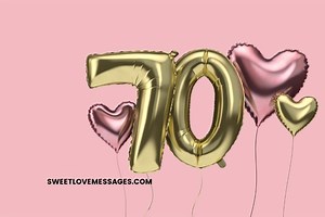 Happy 70th Birthday Wishes for Sister - Sweet Love Messages