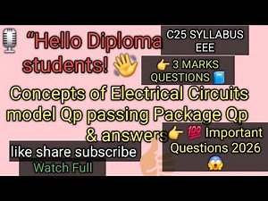 🔥 Diploma C25 Concepts of Electrical Circuits Model Question Paper-2 Part-C questions with answers
