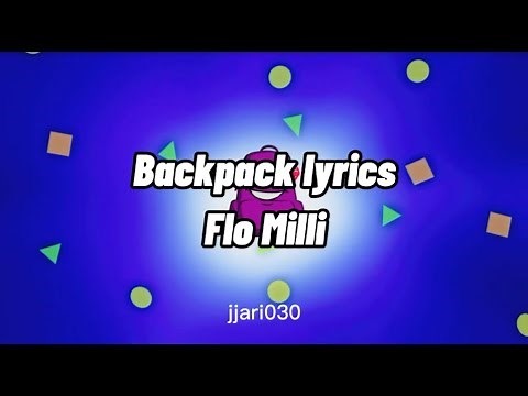 Backpack Lyrics- Flo Milli