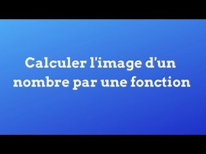 Calculer l'image par une fonction