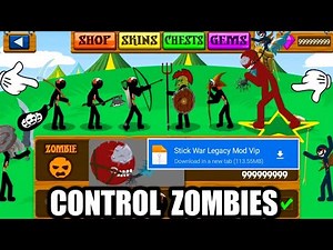 "Stick War Legacy MOD VIP 🔥 Control ZOMBIES & Get Unlimited Gems!"