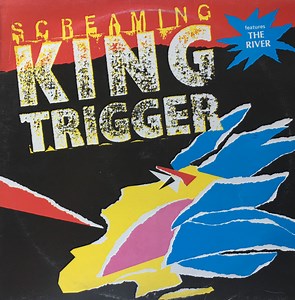 King Trigger - Screaming