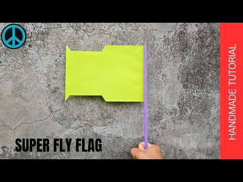 SUPER FLY FLAG | how to make national flag with paper | Flag Paper