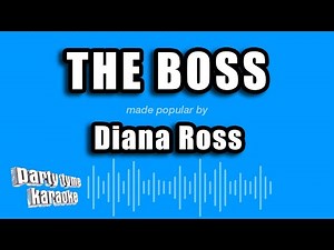 Diana Ross - The Boss (Karaoke Version)