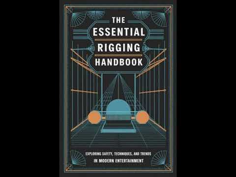 Essential Rigging Handbook: Exploring Safety, Techniques, and Trends in Modern Entertainment