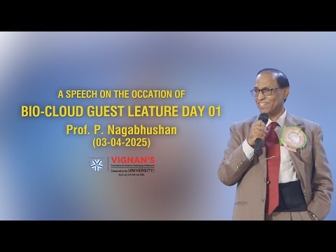 BIO CLOUD Guest Lecture 2025 | Computing Meets Biology | VC Prof. P. Nagabhushan Speech
