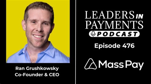 Ran Grushkowsky, Co-Founder CEO of MassPay | Episode 476 | Greg Myers