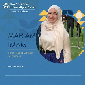 On Episode one of our weekly MBA success stories, We’ve got Mariam Imam, Senior Brand Manager at PepsiCo, giving a word of advice Apply to the next MBA round now! Application deadline: April 1. | AUC Onsi Sawiris School of Business | Facebook