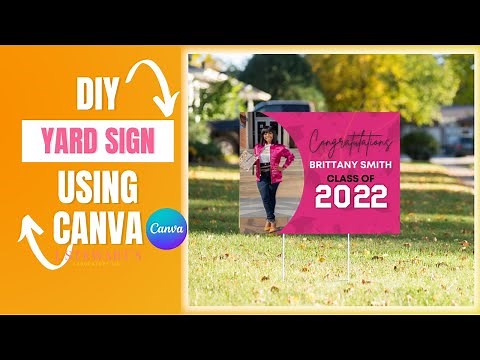 How to make a Graduation Yard Sign| Design in Canva | DIY Mockup