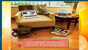 Full version  PRACTICAL BUSINESS MATH PROCEDURES WITH BUSINESS MATH HANDBOOK  For Online