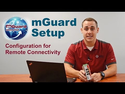 mGuard Tutorial 2019: How to set up your mGuard w/ remote connectivity