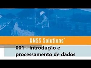 TUTORIAL GNSS Solutions™