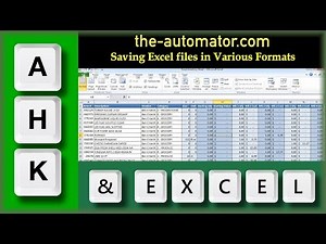 Saving Excel files in Various formats with AutoHotkey