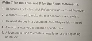 Write T for the True and F for the False statements.To access ... | Filo