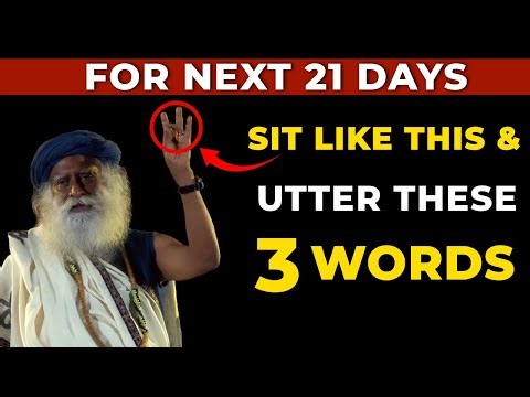 For 21 Min. Utter These 3 Words For Next 21 Days | Sadhguru On Shiva Mantra Aum Namah Shivay