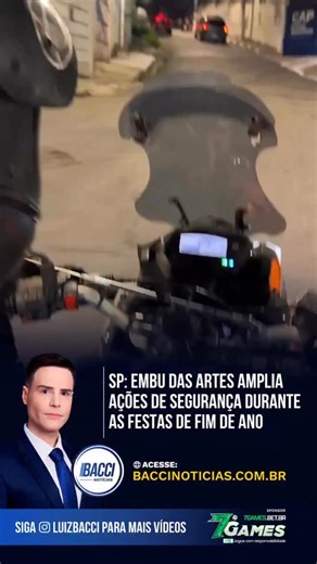 Luiz Bacci on Instagram: "O prefeito de Embu das Artes, Hugo Prado, destacou nesta quarta-feira (24) o reforço das ações da Operação de Final de Ano, que intensifica a segurança em toda a cidade. As equipes seguem nas ruas com blitzes estratégicas, atuando no combate ao crime e na apreensão de motocicletas irregulares. Segundo o prefeito, não haverá tolerância com barulho excessivo, escapamentos irregulares, falta de capacete ou ausência de documentação. “Final de ano não é desculpa para desresp