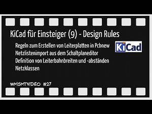 #027 - Kicad Tutorial (9) - Design Rules