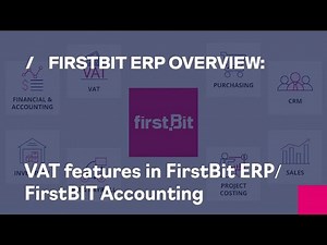 VAT features in FirstBit ERP/ FirstBIT Accounting