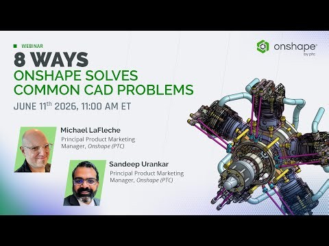 8 Ways Onshape Solves Common CAD Problems