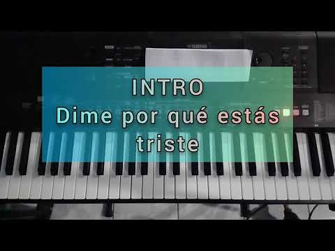 DIME POR QUÉ ESTAS TRISTE | INTRO| ACORDES FACILES